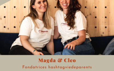 Magda & Cleo – Fondatrices hashtagviedeparents